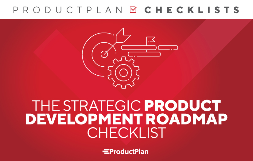 The Strategic Development Checklist | ProductPlan
