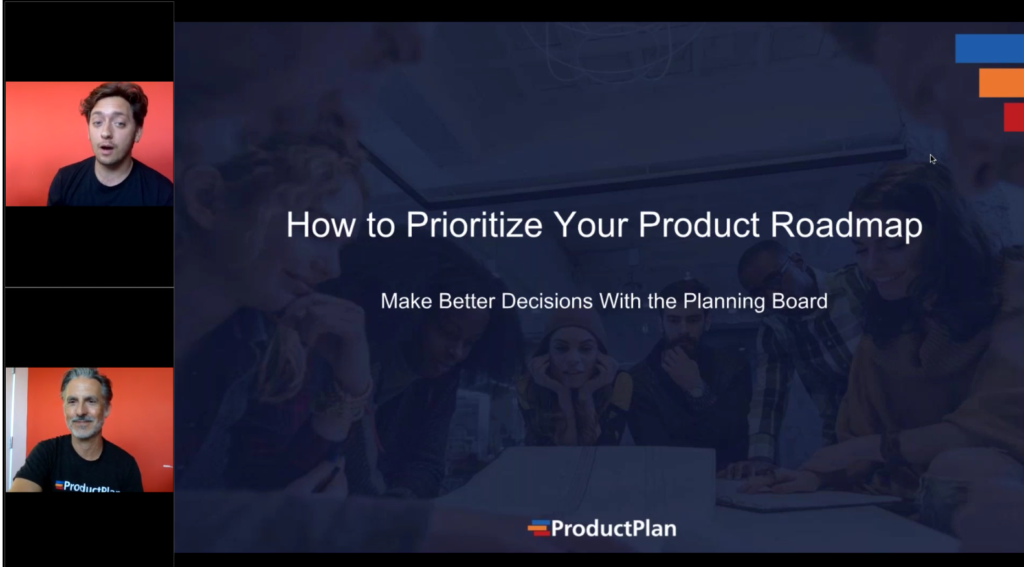 How to Prioritize Your Product Roadmap With the Planning Board ProductPlan Webinar
