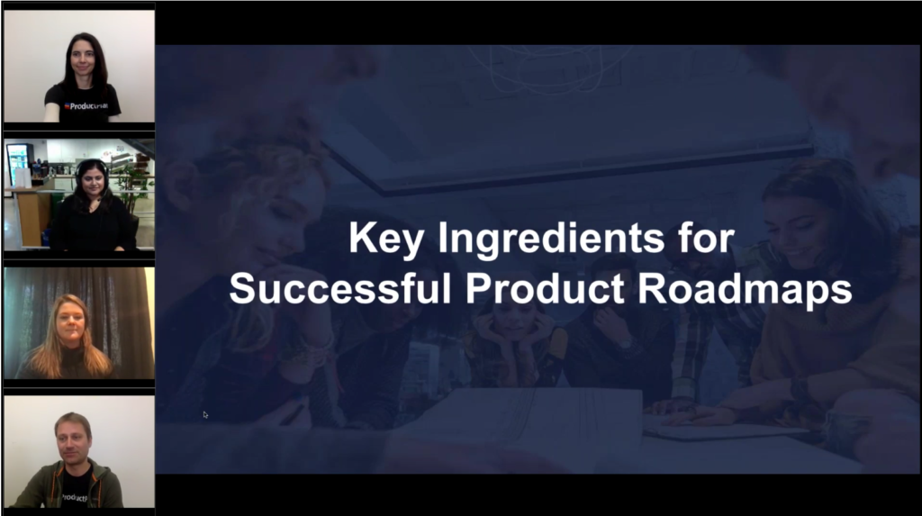 Key Ingredients for Successful Product Roadmaps ProductPlan Webinar