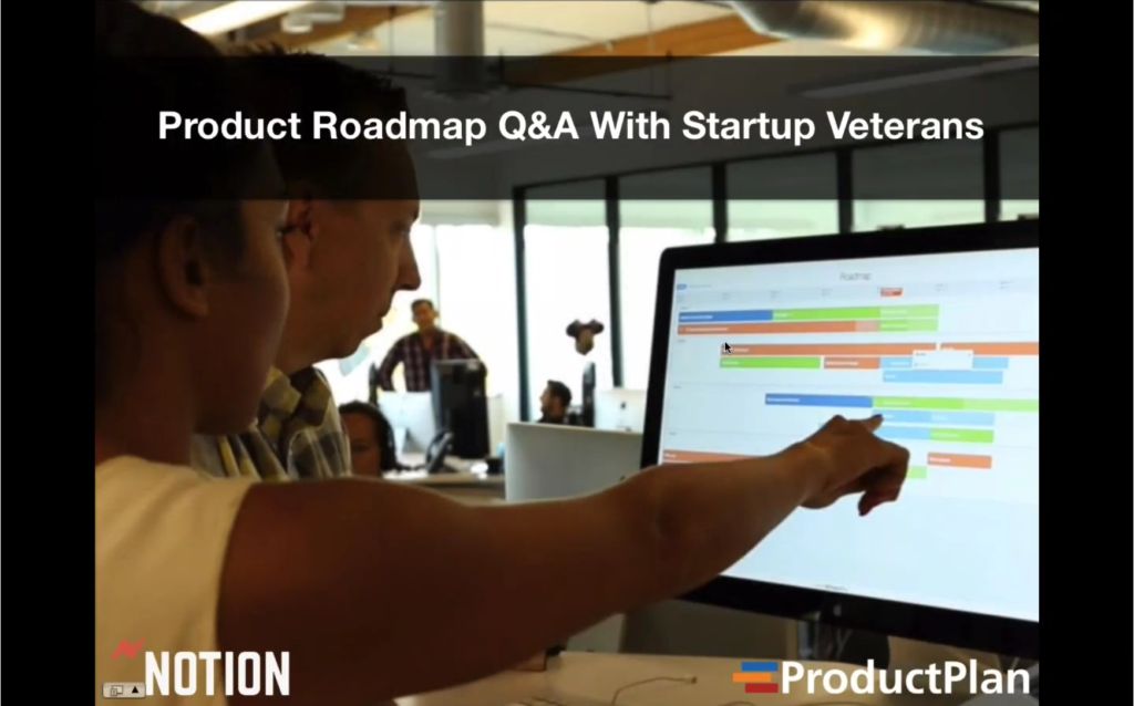 Product Roadmap Q&A With Startup Veterans ProductPlan Webinar