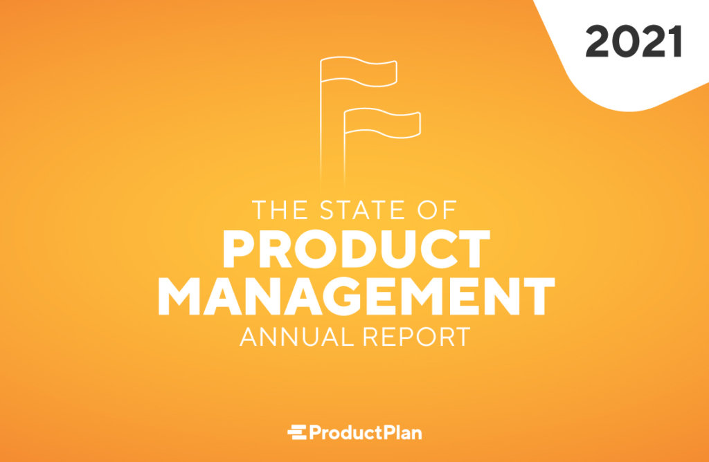 The State of Product Management | ProductPlan