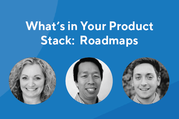Whats in your Product Stack Roadmaps ProductPlan Webinar-01