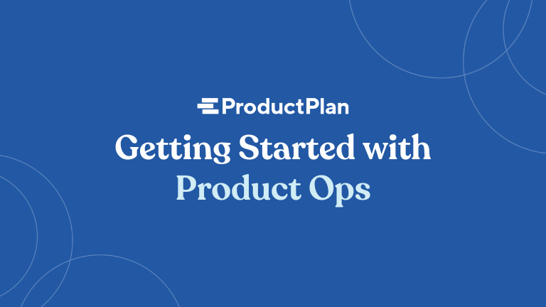 getting started with product ops