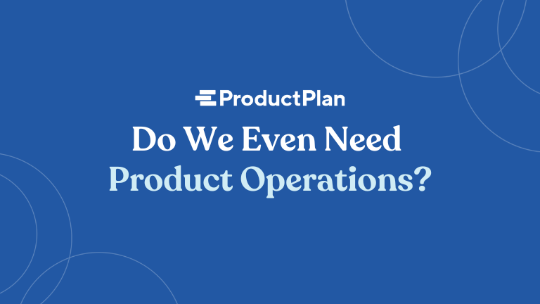 do we even need product operations